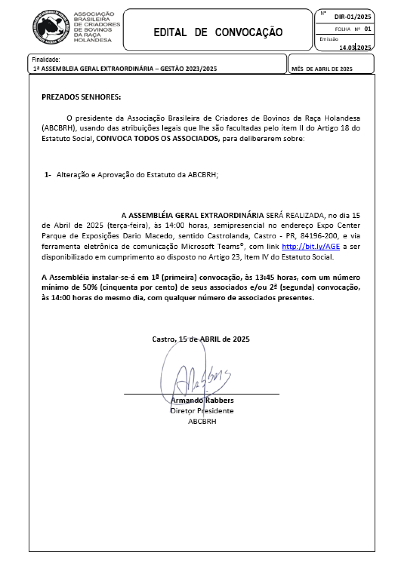 1ª ASSEMBLEIA GERAL EXTRAORDINÁRIA – GESTÃO 2023/2025