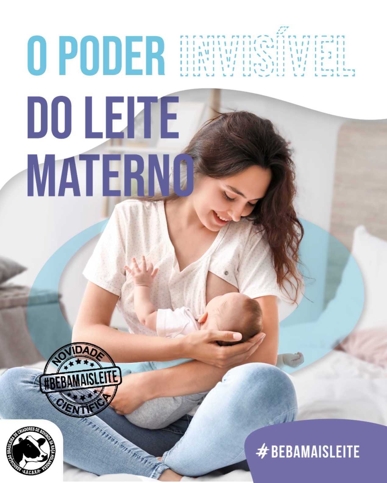 O PODER INVISÍVEL DO LEITE MATERNO